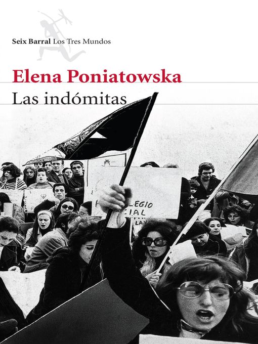 Title details for Las indómitas by Elena Poniatowska - Wait list